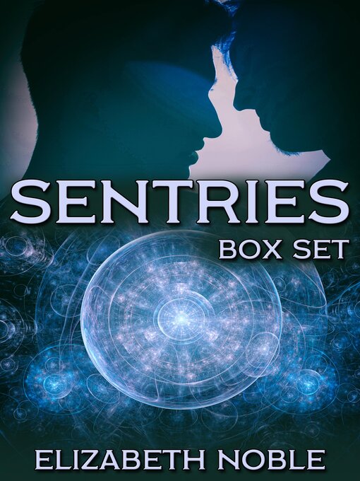 Title details for Sentries Box Set by Elizabeth Noble - Available